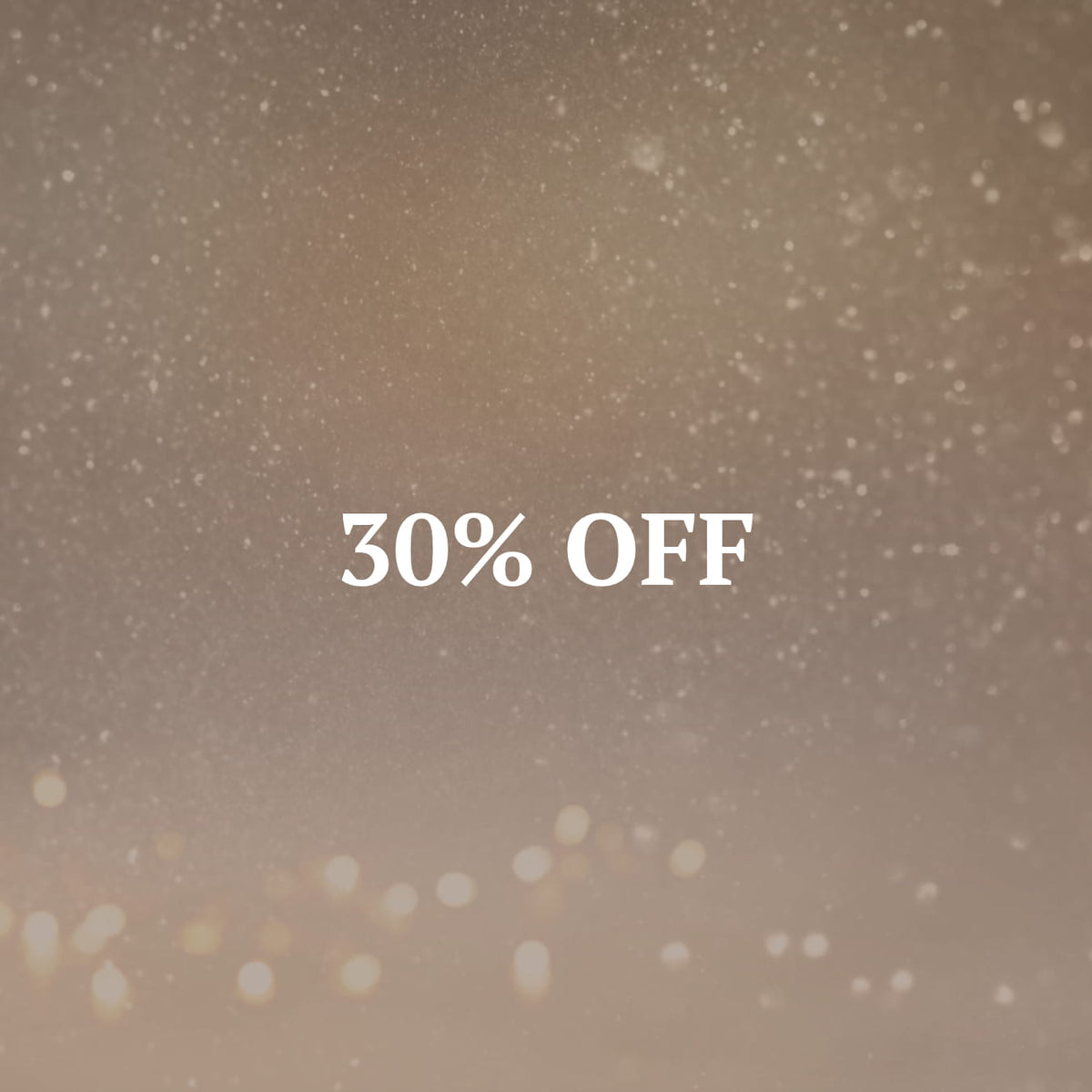 30% Off Final Pieces